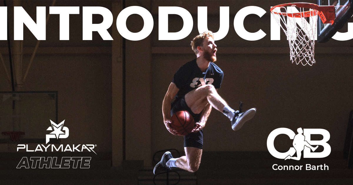 Pro Dunker Connor Barth Joins PlayMakar Athlete Lineup